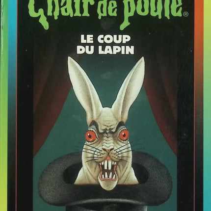 Chair de poule – Tome 35 : Le Coup du lapin – R.L. Stine – roman jeunesse horreur et suspense - Livre