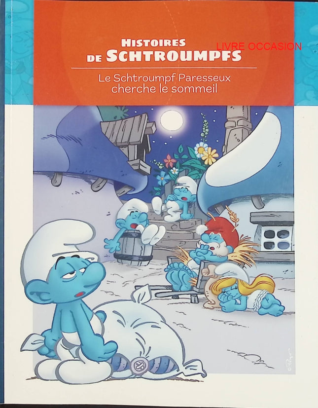 Le Schtroumpf Paresseux cherche le sommeil – Les Schtroumpfs – album jeunesse drôle et aventure - Livre
