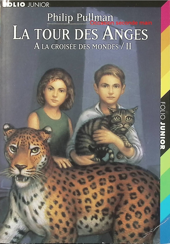 À la croisée des mondes Tome 2 La Tour des anges – Philip Pullman – Roman fantasy jeunesse d'occasion dès 11 ans - Livre