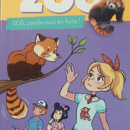 Le Club du Zoo SOS, panda roux en fuite ! – Zoé Darwin – Roman jeunesse animaux d'occasion dès 6 ans - Livre