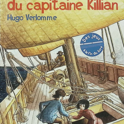 Le Secret du capitaine Killian – Hugo Verlomme – Roman jeunesse aventure et pirates d'occasion dès 8 ans - Livre