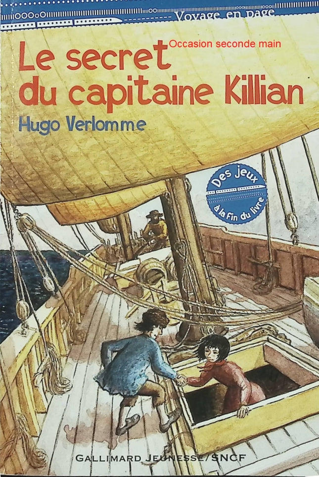 Le Secret du capitaine Killian – Hugo Verlomme – Roman jeunesse aventure et pirates d'occasion dès 8 ans - Livre
