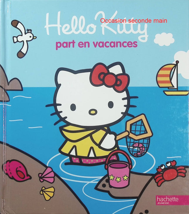 Hello Kitty part en vacances – Sophie Navas – Histoire jeunesse, aventure et vacances pour enfants - Livre