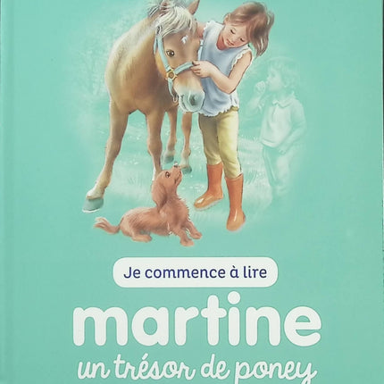 Un trésor de poney – Gilbert Delahaye, Marcel Marlier – Je Commence à Lire avec Martin, première lecture jeunesse - Livre