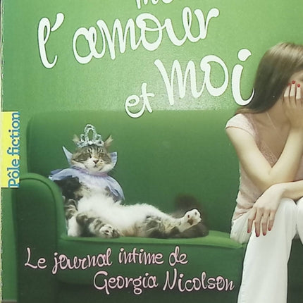 Mon nez, mon chat, l’amour et… moi – Louise Rennison – Journal intime d’une adolescente - Livre