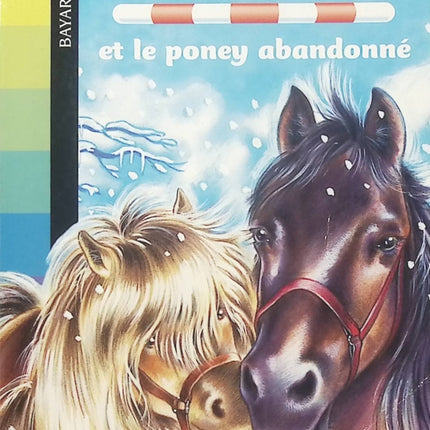 Sheltie Tome 13 – Sheltie et le poney abandonné, Peter Clover, roman jeunesse sur les poneys, l’amitié et les animaux - Livre