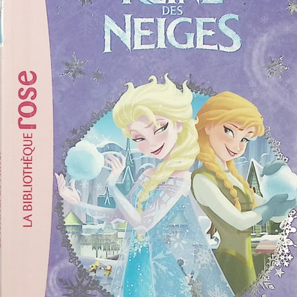 La Reine des Neiges Tome 2 – Le Festival de l’hiver – Disney – Bibliothèque Rose - Livre