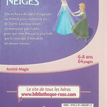 La Reine des Neiges Tome 2 – Le Festival de l’hiver – Disney – Bibliothèque Rose - Livre
