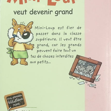 Mini-Loup 05 – Mini-Loup veut devenir grand – Philippe Matter – bibliothèque rose - Roman jeunesse drôle pour premières lectures - Livre