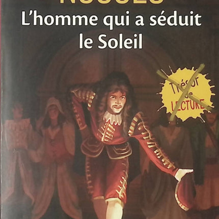 L'homme qui a séduit le Soleil - Jean-Côme Noguès - Livre