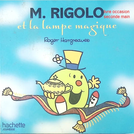 Monsieur Rigolo et la Lampe Magique – Livre jeunesse Roger Hargreaves - livre