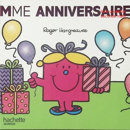 Madame Anniversaire – Livre jeunesse Roger Hargreaves – Série Monsieur Madame - livre