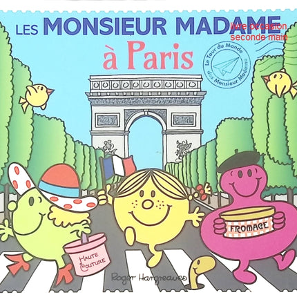 Les Monsieur Madame à Paris – Livre jeunesse Adam Hargreaves – Série Monsieur Madame - livre