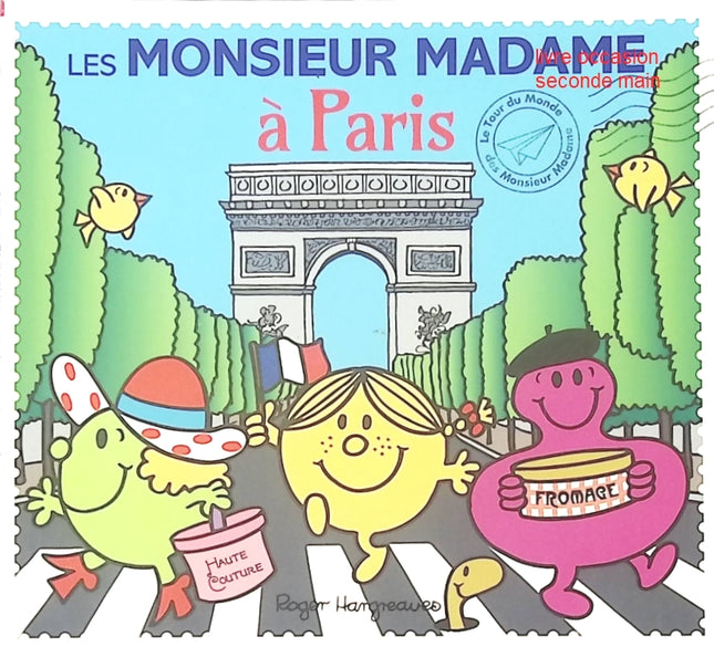 Les Monsieur Madame à Paris – Livre jeunesse Adam Hargreaves – Série Monsieur Madame - livre