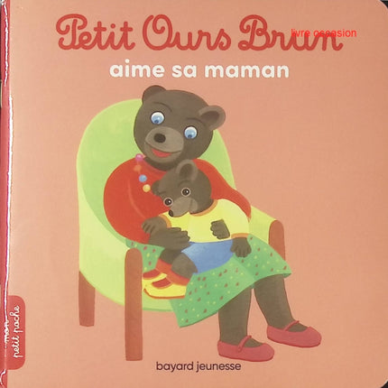 Petit Ours Brun aime sa Maman - Marie Aubinais - Livre
