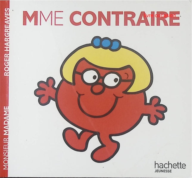 Mme Contraire - Roger Hargreaves - Livre