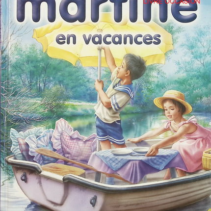 Martine en vacances – Gilbert Delahaye & Marcel Marlier – recueil Martine aventures jeunesse - Livre
