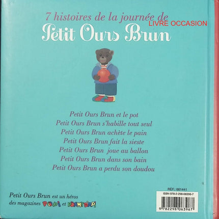 7 histoires de la journée de Petit Ours Brun – recueil jeunesse – histoires du quotidien et autonomie - Livre