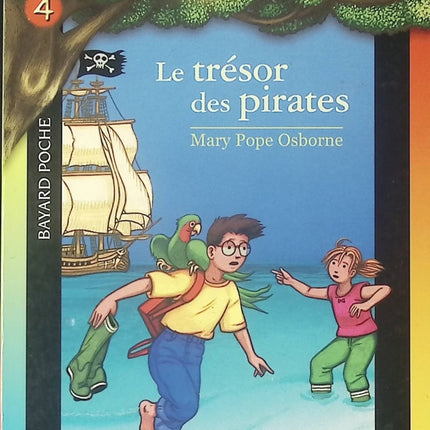 La Cabane Magique, Tome 4 : Le trésor des pirates - Mary Pope Osborne - Livre