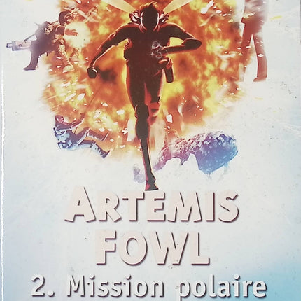 Artemis Fowl, tome 2 : Mission polaire - Eoin Colfer - Livre