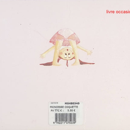 La Princesse Coquette – Christine Naumann-Villemin & Marianne Barcilon – Album jeunesse drôle sur les princesses dès 4 ans - livre