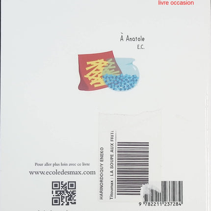 La Soupe aux Frites – Album jeunesse drôle et malin dès 3 ans – Jean Leroy & Ella Charbon - livre