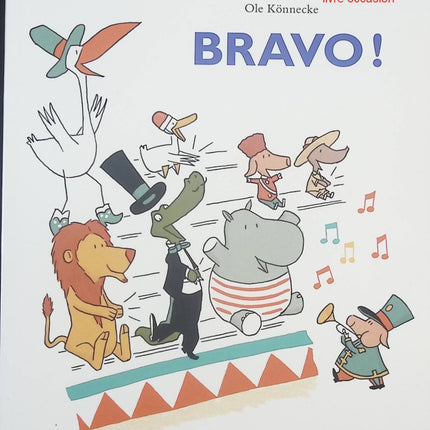 Bravo ! – Ole Könnecke – Album jeunesse drôle et interactif dès 3 ans - livre