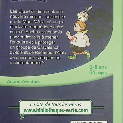Pokémon Soleil et Lune Tome 19 – Enquête au Mont Wela – Bibliothèque Verte - Livre