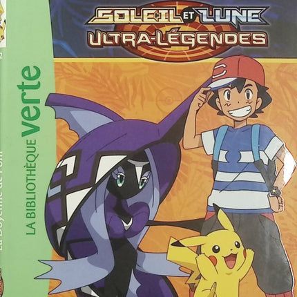 Pokémon Soleil et Lune Tome 22 – La Doyenne de Poni – Bibliothèque Verte - Livre