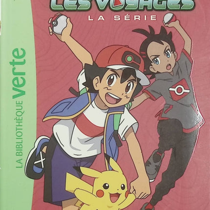Pokémon Les Voyages Tome 9 – La journée d’Orientation Pokémon – Bibliothèque Verte - Livre