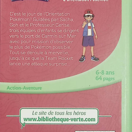 Pokémon Les Voyages Tome 9 – La journée d’Orientation Pokémon – Bibliothèque Verte - Livre