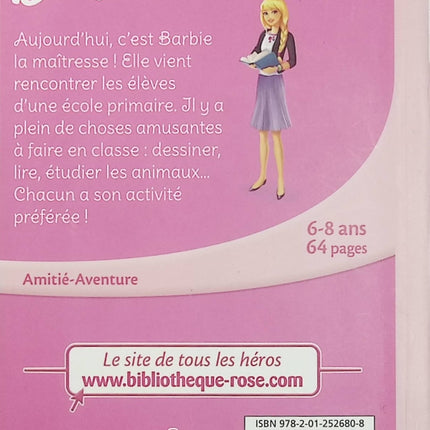 Barbie Métiers Tome 1 – Maîtresse d’école – Bibliothèque Rose – Livre jeunesse - Livre