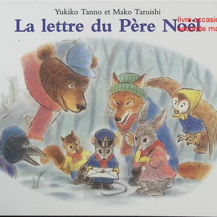 La Lettre du Père Noël - Yukiko Tanno, Mako Taruishi - Album jeunesse Noël et magie - Livre
