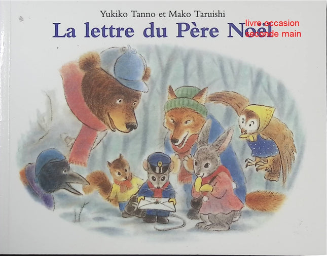 La Lettre du Père Noël - Yukiko Tanno, Mako Taruishi - Album jeunesse Noël et magie - Livre
