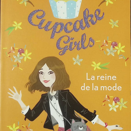 Cupcake Girls tome 2 La Reine de la Mode livre jeunesse Coco Simon roman fillettes mode amitié - Livre