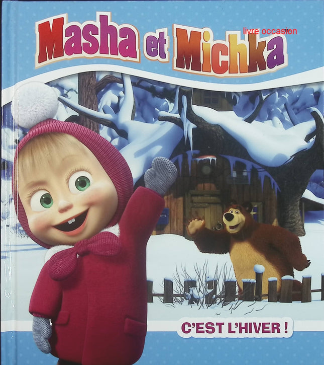 C'est l'hiver ! - Masha et Michka - Natacha Godeau - livre