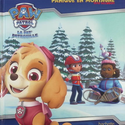 Pat’ Patrouille : Panique en montagne – album jeunesse aventure Paw Patrol – Nickelodeon - livre