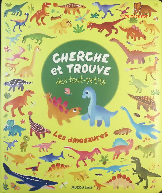 Cherche et trouve des tout-petits : Les dinosaures – livre d’éveil illustré sur les dinosaures pour enfants – Bonnie Pang - livre