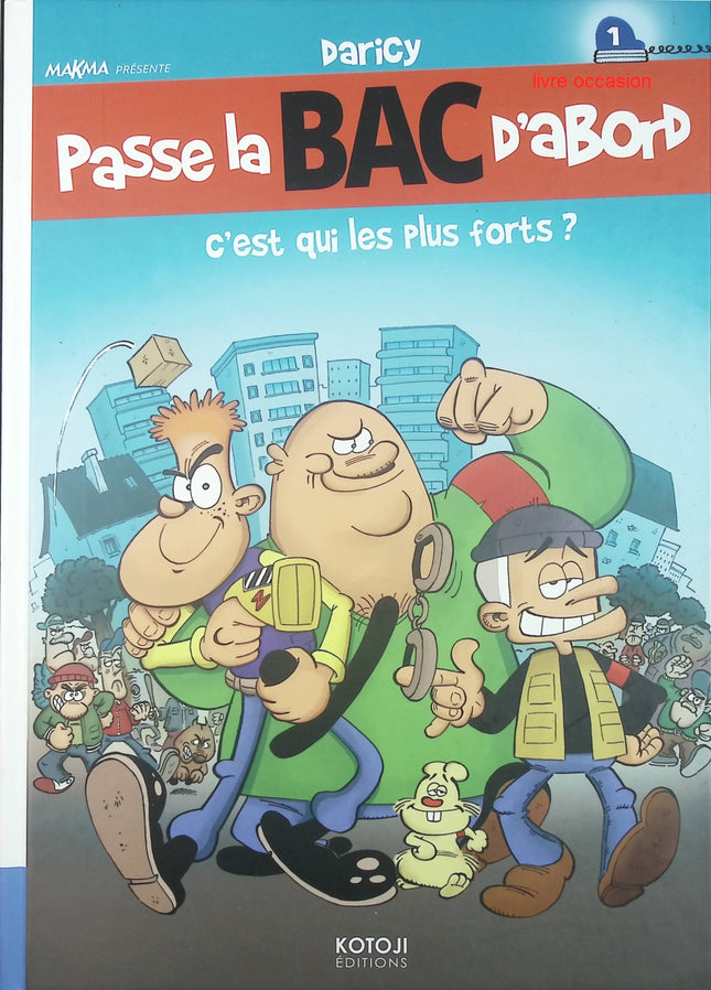 Passe la BAC d'abord - Daricy - livre BD
