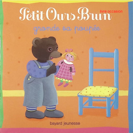 Petit Ours Brun gronde sa poupée - Marie Aubinais - livre