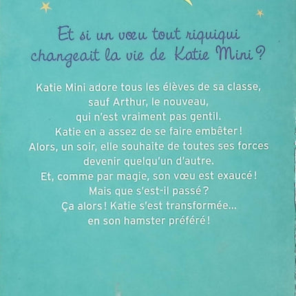 Katie Mini Tome 1 – Un Hamster Extraordinaire – Nancy Krulik – Roman jeunesse humour et magie – Livre enfants - livre