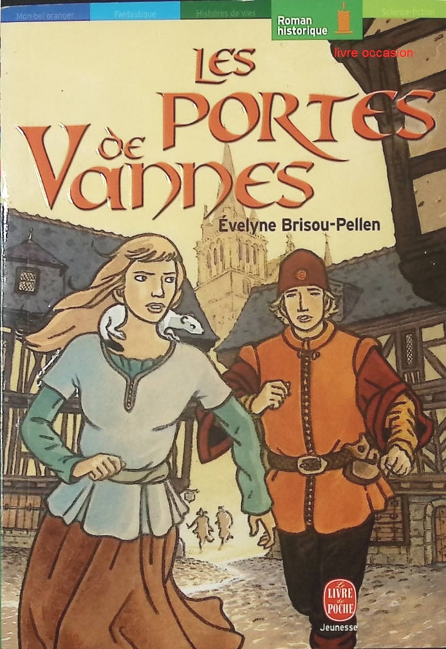 Les Portes de Vannes – Évelyne Brisou-Pellen – Roman historique jeunesse médiéval – Aventure et mystère - livre