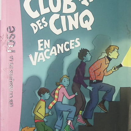 Le Club des Cinq en vacances – Enid Blyton – Bibliothèque Rose – Roman jeunesse aventure et enquête - livre