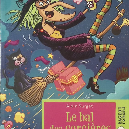 Le bal des sorcières – Alain Surget – Roman jeunesse fantastique et humour – Livre enfants sorcières - livre