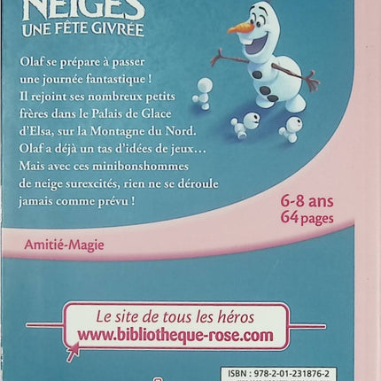 La Reine des Neiges tome 17 Les petits frères d’Olaf livre enfant Disney Bibliothèque Rose histoire Olaf humour neige - Livre