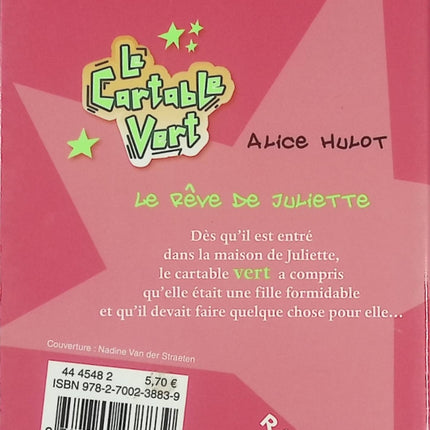 Le rêve de Juliette livre jeunesse Alice Hulot roman enfant émotions tendres Amitié et aventures dès 6 ans - Livre