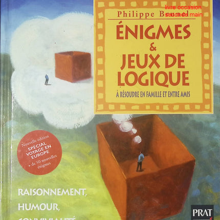 Livre jeux et énigmes – Enigmes & jeux de logique – Raisonnement, humour, convivialité – Philippe Brunel – dès 10 ans - livre
