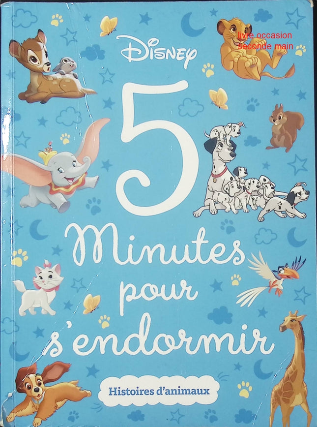Livre enfant Disney – 5 Minutes pour s’endormir – Histoires d’animaux – récit illustré dès 3 ans - livre