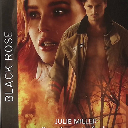 Sauvée malgré elle - Protection risquée - Julie Miller - Marie Ferrarella - Black Rose - Romance suspense - Enquête - Pyromane - Serial killer - Danger - Protection - Garde du corps - Menaces - Secrets - Livre