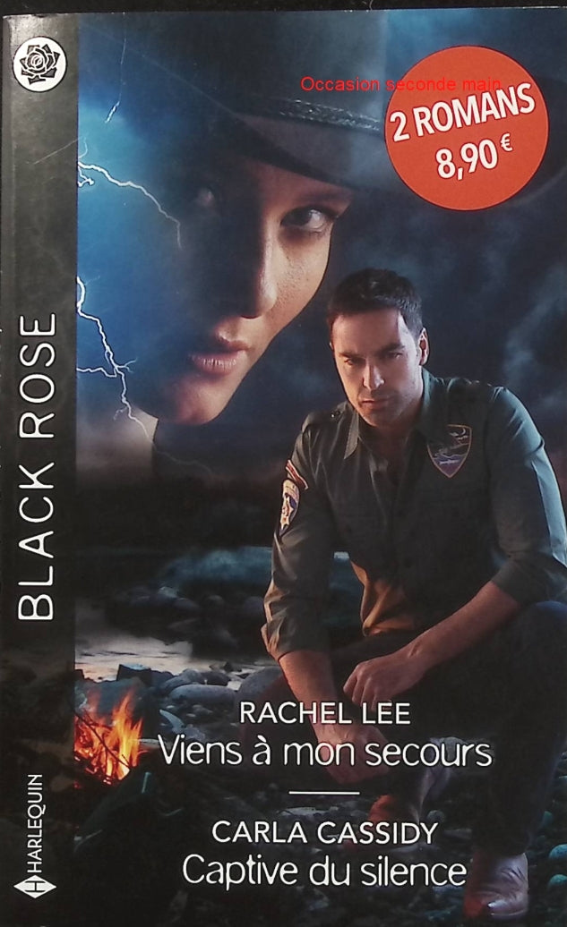 Viens à mon secours - Captive du silence - Rachel Lee - Carla Cassidy - Black Rose - Romance suspense - Enquête - Danger - Protection - Menace - Mystère - Secrets - Montagne - Fuite - Livre